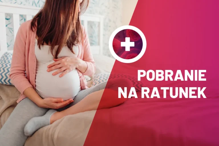 Pobranie krwi pępowinowej dla chorego rodzeństwa – program „Pobranie na Ratunek”