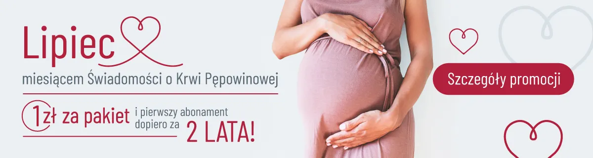 Zostań dawcą krwi pępowinowej